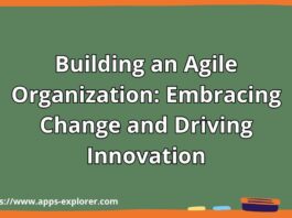 Building an Agile Organization: Embracing Change and Driving Innovation