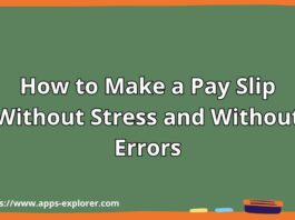 How to Make a Pay Slip Without Stress and Without Errors